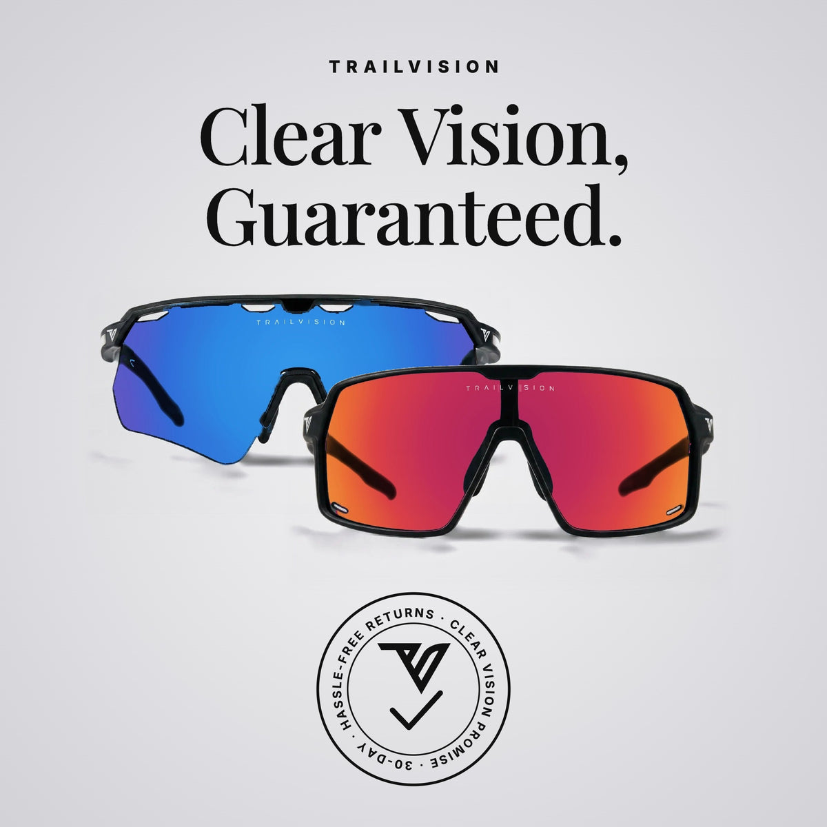 Clear Vision, Guaranteed. 30-day hassle-free returns